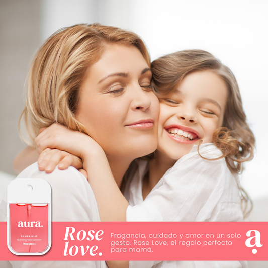 ¡EDICIÓN ESPECIAL MADRES!  ROSE LOVE
